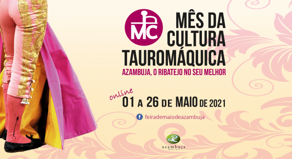 Mês da Cultura Tauromáquica em Azambuja (online) – Atividades 22 e 23 de maio