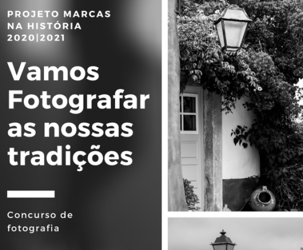 2ª edição do Concurso de Fotografia “Marcas na História”