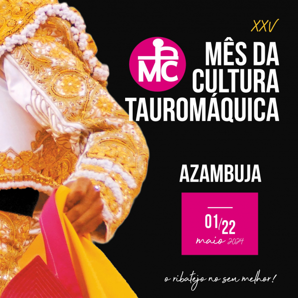 Azambuja celebra o XXV Mês da Cultura Tauromáquica